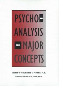 Psychoanalysis: The Major Concepts