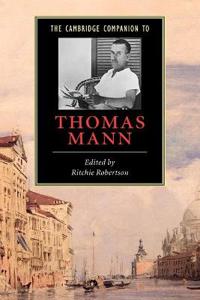 The Cambridge Companion to Thomas Mann