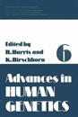 Advances in Human Genetics 6