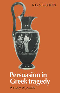 Persuasion in Greek Tragedy