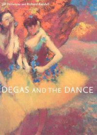 Degas and the Dance:
