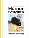 Encyclopedia of Humor Studies
