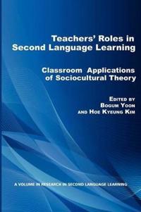 Teachers' Roles in Second Language Learning