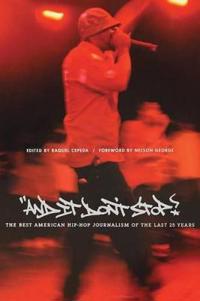 And It Don't Stop: The Best American Hip-Hop Journalism of the Last 25 Years
