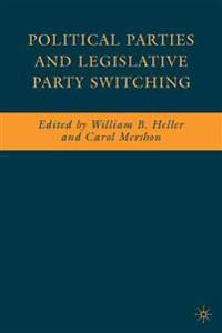 Political Parties and Legislative Party Switching