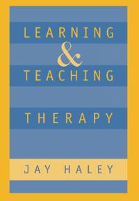 Learning and Teaching Therapy