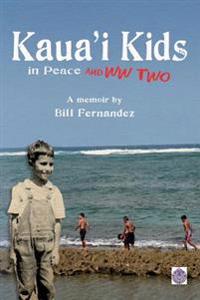 Kaua'i Kids in Peace and War