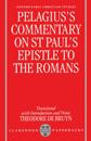 Pelagius' Commentary on St Paul's Epistle to the Romans
