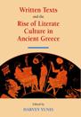 Written Texts and the Rise of Literate Culture in Ancient Greece