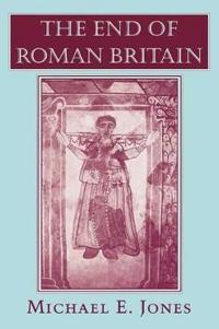 The End of Roman Britain