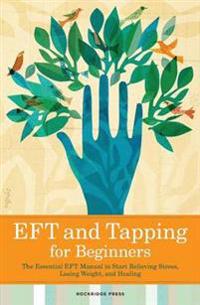 Eft and Tapping for Beginners