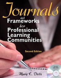 Journals As Frameworks for Professional Learning Communities