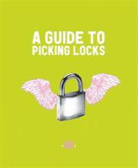 A Guide to Picking Locks, Number 1