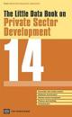 The Little Data Book on Private Sector Development, 2014