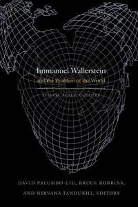 Immanuel Wallerstein and the Problem of the World