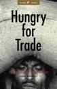 Hungry for Trade