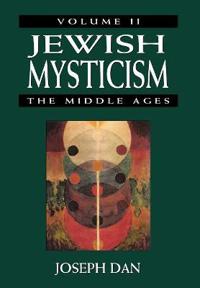 Jewish Mysticism the Middle Ages