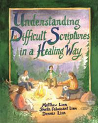 Understanding Difficult Scriptures in a Healing Way