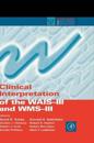 Clinical Interpretation of the WAIS-III and WMS-III