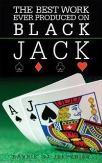 The Best Work Ever Produced on Blackjack