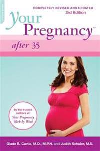 Your Pregnancy After 35
