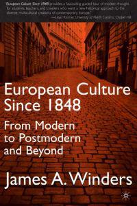 European Culture since 1848