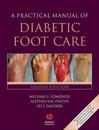 A Practical Manual of Diabetic Foot Care, 2nd Edition