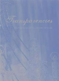 Transparencies - Contemporary Art and a History of Glass