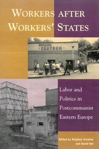 Workers After Workers' States