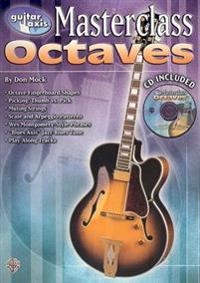 Guitar Axis Masterclass: Octaves, Book & CD [With CD]