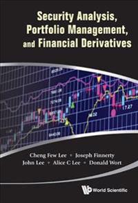 Security Analysis, Portfolio Management, and Financial Derivatives