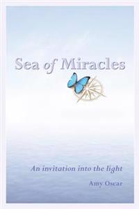 Sea of Miracles: An Invitation from the Angels