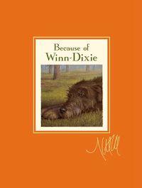 Because of Winn-Dixie Signature Edition