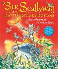 Sir Scallywag and the Battle for Stinky Bottom