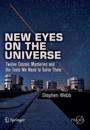 New Eyes on the Universe