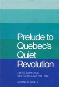 Prelude to Quebec's Quiet Revolution