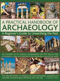 A Practical Handbook of Archaeology