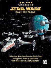 5 Finger Star Wars: 10 Exciting Selections from the Movie Saga Arranged for Piano with Optional Duet Accompaniments