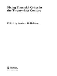 Fixing Financial Crises in the Twenty-First Century
