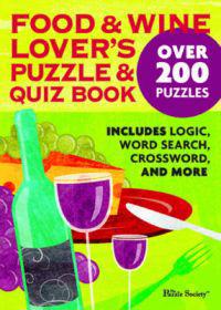 Food & Wine Lover's Puzzle & Quiz Book