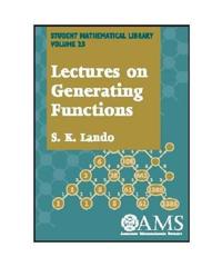 Lectures on Generating Functions