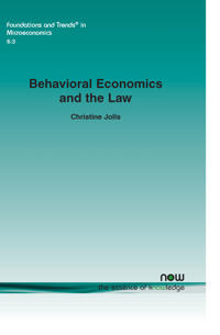 Behavioral Economics and the Law