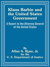 Klaus Barbie and the United States Government