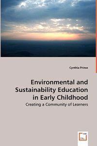 Environmental and Sustainability Education in Early Childhood