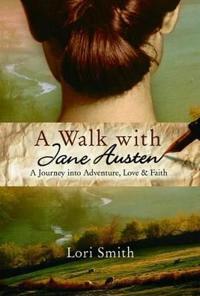 A Walk with Jane Austen