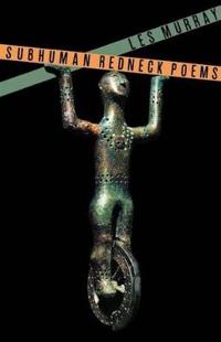 Subhuman Redneck Poems
