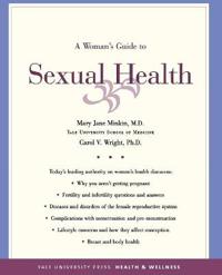 A Woman's Guide To Sexual Health