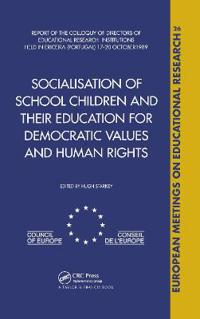 Socialization of School Children and Their Education for Democratic Values and Human Rights