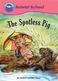 Start Reading: Animal School: The Spotless Pig