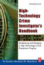 High-Technology Crime Investigator's Handbook